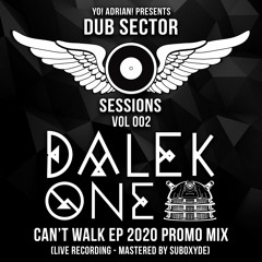 Dub Sector Sessions Vol 002: DALEK ONE