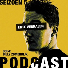 Elitepauper: Ekte Verhalen S5E04 Billy Zomerdijk