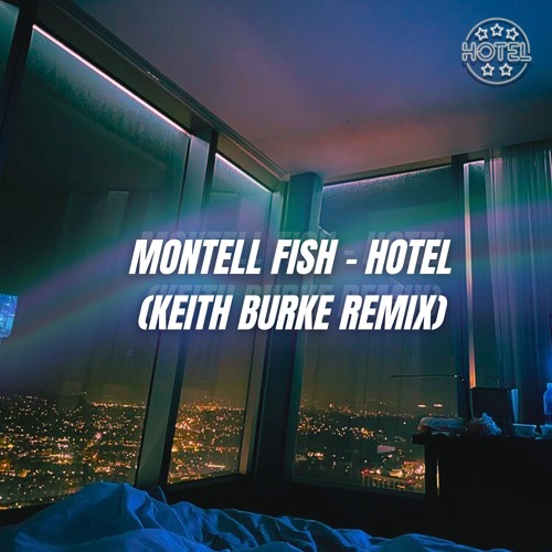 FREE DL: Montell Fish - Hotel (Burkey (IE) Remix) [OB037]