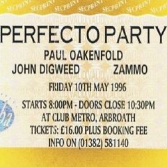 Paul Oakenfold - Perfecto Party - Club Metro - Arbroath - 10-5-96