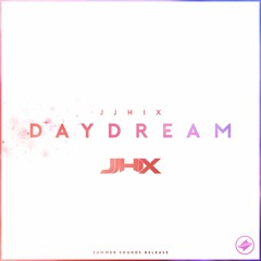 JJHIX - Daydream