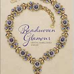FREE KINDLE 🖌️ Beadwoven Glamour: Crystal-embellished jewelry by Isabella Lam EPUB K