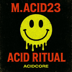Acid Ritual