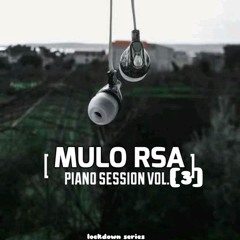 Mulo RsA[Piano Session Vol.3]