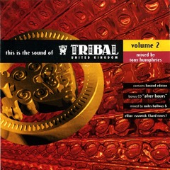762  - Tony Humphries - This Is The Sound Of Tribal UK (1995)