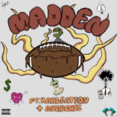 madden ft kahleation & anarchii (vxsionarist + 1jinawtf)