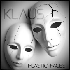 Klaus - Plastic Faces (Original Club Mix)