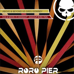 Midnight, Sun & Moon (Above & Beyond vs Greg Downey) - Mashup Roro Pier / FREE DOWNLOAD
