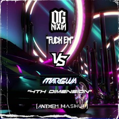 OG Nixin x Margwa - F*ck Em vs. 4th Dimension (Anthem Mashup)