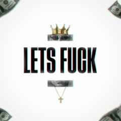 YungK - Boutta get lit (Lets fuck Album) [FINAL]