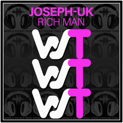 JOSEPH-UK - Rich Man (Original Mix)