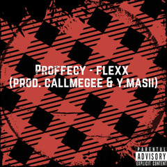ProFFecY - flexx (prod. callmegee & y.masii)