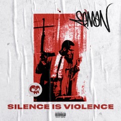 Silence Is Violence (prod. EEMAN)