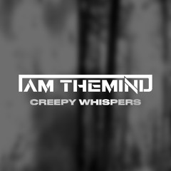 Creepy Whispers