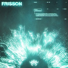 FRISSON (FREE DOWNLOAD)
