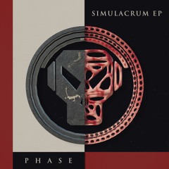 Phase - Simulacrum EP [METAPHVIP002]
