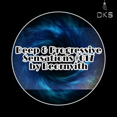 Deep & Progressive Sensations #017