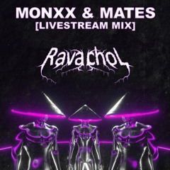 RAVACHOL @ MONXX N MATES (Live Stream)