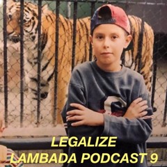 Marko Friedl - Legalize lambada podcast 9