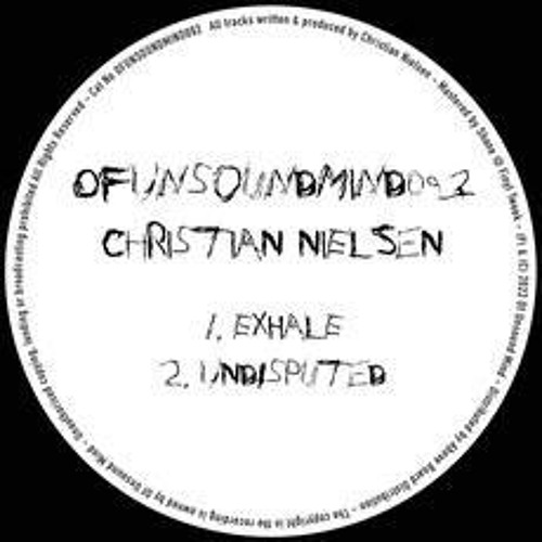 Christian Nielsen - Exhale [Of Unsound Mind]