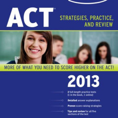 [DOWNLOAD] PDF 🖌️ Kaplan ACT 2013: Strategies, Practice and Review by  Kaplan [EBOOK
