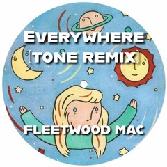 Everywhere (tone remix)- Fleetwood Mac