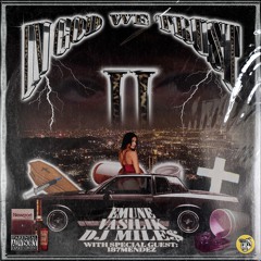 EMUNE, VASILIK, DJ MILE$ - IN GOD WE TRUST 2 (FULL TAPE)