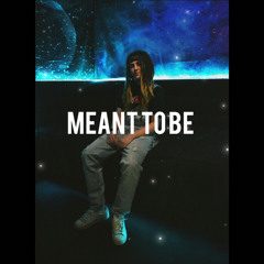 Meant To Be