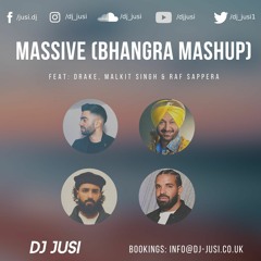 Massive (Bhangra Mashup) (feat. Drake, Malkit Singh & Raf Saperra)