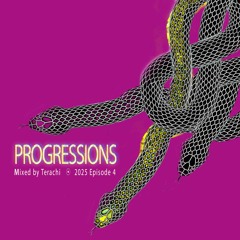 Progressions 2025 Episode 4