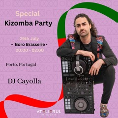 3º Set Dj Cayolla ATELIERUL de kizomba 29th July(Romania/Bucharest)