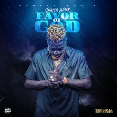 Shatta Wale - Favor of God