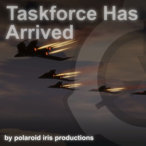 [SCP Theme] Taskforce Has Arived