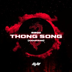 THONG SONG (AMAPIANO EDIT BY AJAY) (PITCHED BECAUSE OF COPYRIGHT)