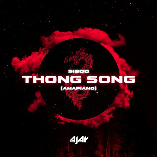 THONG SONG (AMAPIANO EDIT BY AJAY) (PITCHED BECAUSE OF COPYRIGHT)