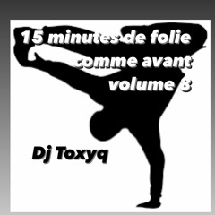 15 Minutes De Folie Comme Avant Volume 8