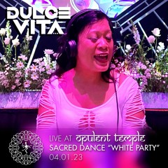 Dulce Vita @ Opulent Temple - Sacred Dance 2023