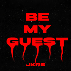 Be My Guest