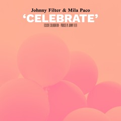 Celebrate (feat. Mila Paco)
