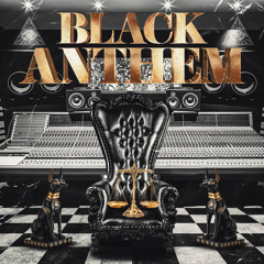 Black Anthem ft. JordanL