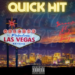 QUICK HIT FT. FENDI BENJI