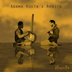 N'tara, ADAMA KOETA & ARNITO