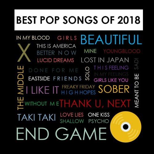 Stream Best Pop Songs of 2018 Mashup by K-Luxuriant | Listen online for  free on SoundCloud