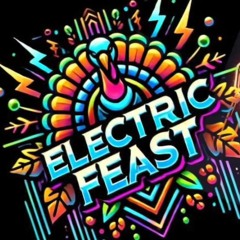 Electric Feast 2024 Opener