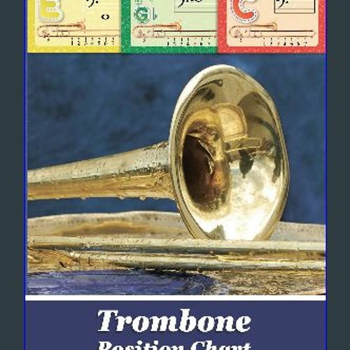 Stream [Ebook] ⚡ Trombone Position Chart Trombone Fingering Chart