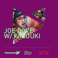 Trick Star Dove plates w/Joe Dove (Farouki Guest Mix July 24 2021)