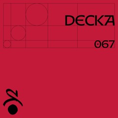 DECKA - SPECTRUM WAVES PODCAST 067