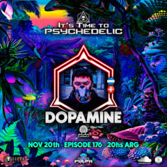 It's Time to Psychedelic #0176 by DOPAMINE (HN/CH)