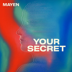 Your Secret - MaYen