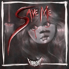 SAVE ME (FREE DOWNLOAD)